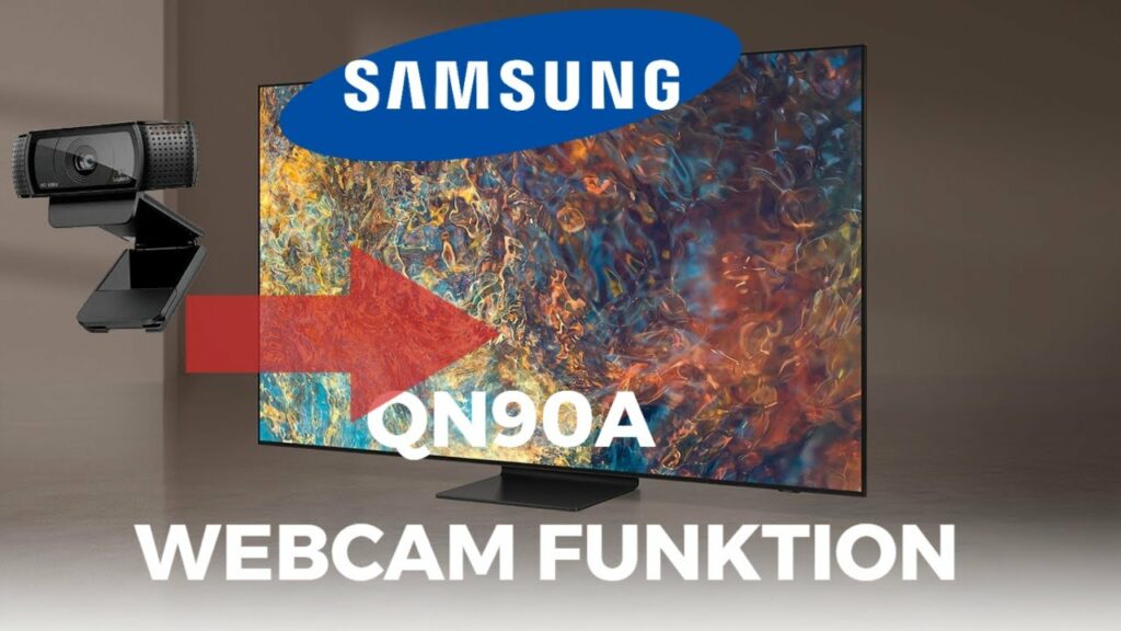 Webcam Funktion Samsung QN90A