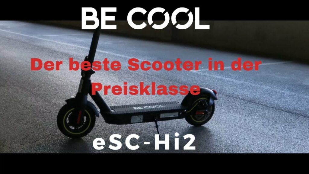 BE COOL E Scooter eSC Hi2 der beste Scooter in der